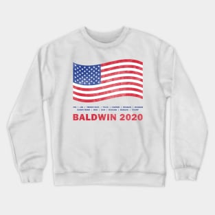 The Next President is...Alec Baldwin (Distressed) Crewneck Sweatshirt